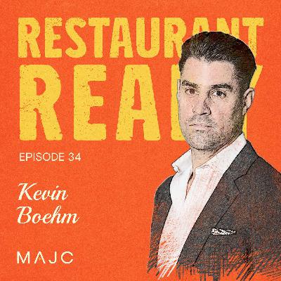 Kevin Boehm on Scaling Big: Key Lessons from Opening 40+ Restaurants