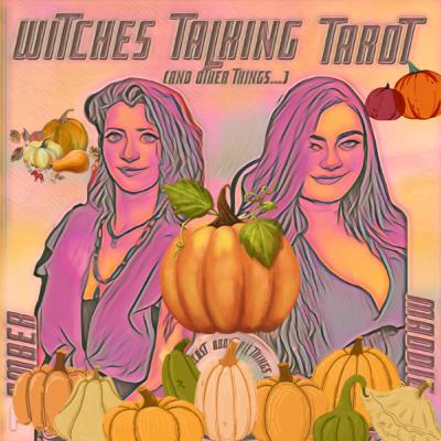 Ep 290: Witches Talking Pumpkins (and other things...) Ep 290: Witches Talking Pumpkins (and other things...)