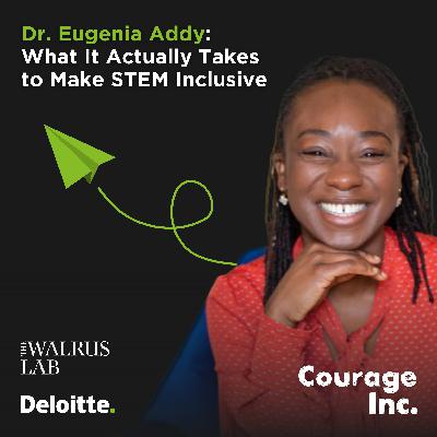 Dr. Eugenia Addy: What it actually takes to make STEM inclusive