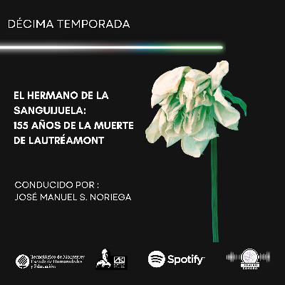 El hermano de la sanguijuela: 155 años de la muerte de Lautréamont El hermano de la sanguijuela: 155 años de la muerte de Lautréamont