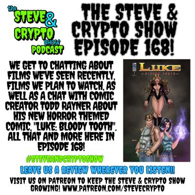 Episode 168- Todd Rayner 's New Horror Comic Book and More! Episode 168- Todd Rayner 's New Horror Comic Book and More!
