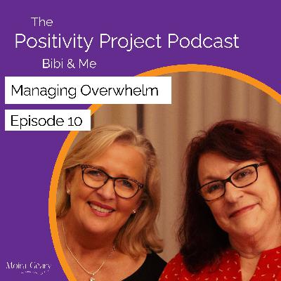 Managing Overwhelm - Season 2 Ep 10 Managing Overwhelm - Season 2 Ep 10