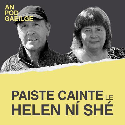Paiste cainte ag Helen Ní Shé le Jack O’Connor - 'Bainfidh mé triail amháin eile as...beidh galar na caide go deo orm'