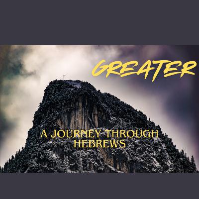 Hebrews 10:19-39 A Greater Way