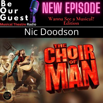 Wanna See A Musical with Nic Doodson (The Choir of Man)