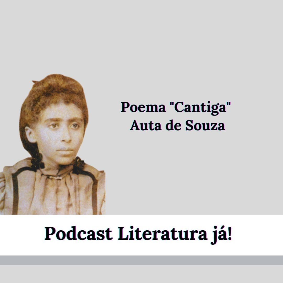 POEMA - Cantiga de Auta de Souza POEMA - Cantiga de Auta de Souza