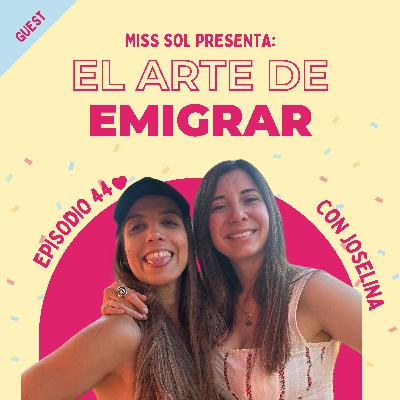 El arte de emigrar con Joselina