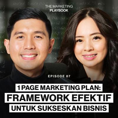 Ep 87 One Page Marketing Plan: Framework Efektif Untuk Sukseskan Bisnis Ep 87 One Page Marketing Plan: Framework Efektif Untuk Sukseskan Bisnis