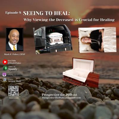 Seeing to Heal: Why Viewing the Deceased is Crucial for Healing