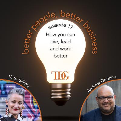 How you can live, lead and work better How you can live, lead and work better