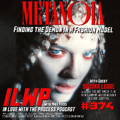 EP374 | Finding the Demon in a Fashion Model (w/ Sedona Legge)