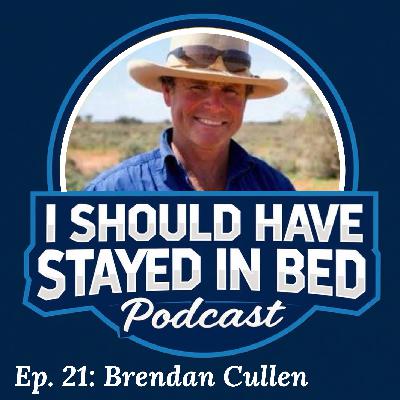 Ep.21: Brendan Cullen