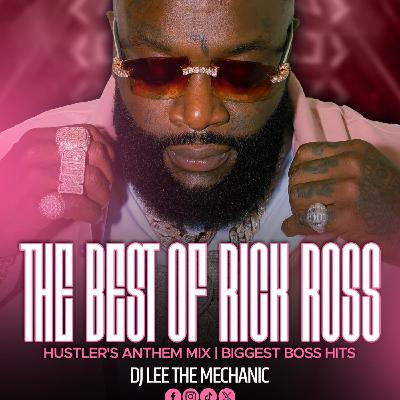 THE BEST OF RICK ROSS | Hustler's Anthem Mix - Biggest Boss Hits THE BEST OF RICK ROSS | Hustler's Anthem Mix - Biggest Boss Hits