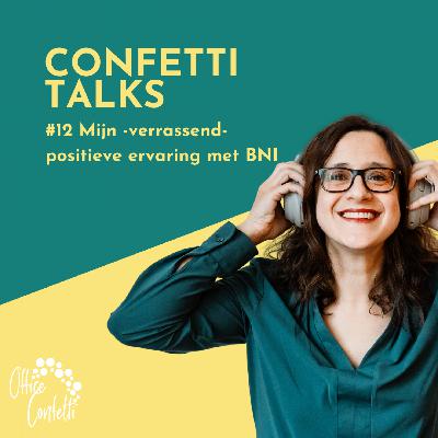 #12 Mijn -verrassend- positieve ervaring met BNI