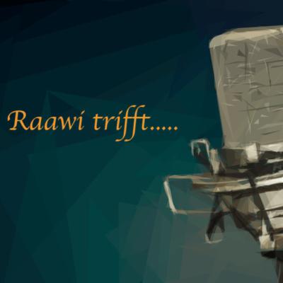 Raawi trifft.....Samira Lazarovic