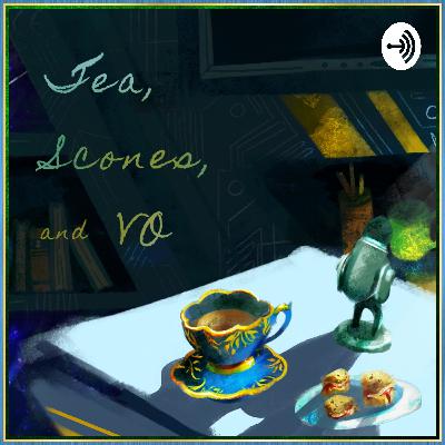 Tea, Scones & VO - Ep 3: Andrew James Spooner