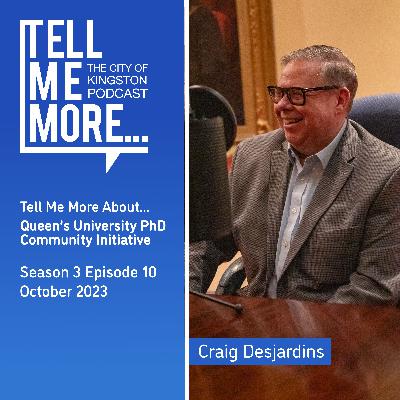 Tell Me More About ... Queen's University PhD Community Initative