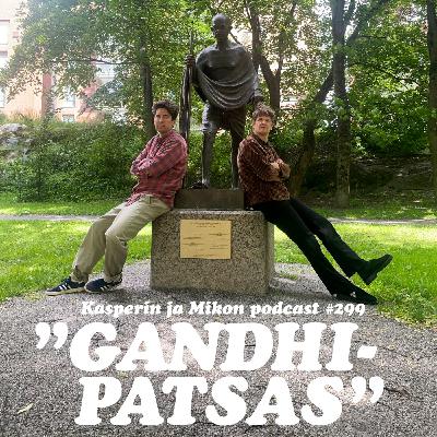 299. Gandhi-patsas