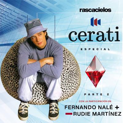 ESPECIAL CERATI PARTE 2 - FT. FER NALÉ Y RUDIE MARTINEZ.