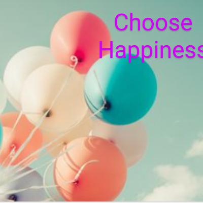 Choose Happiness!