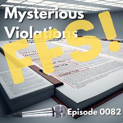 Episode 0082: Mysterious Violations