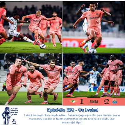 Episódio 392 - Os Lvsiad