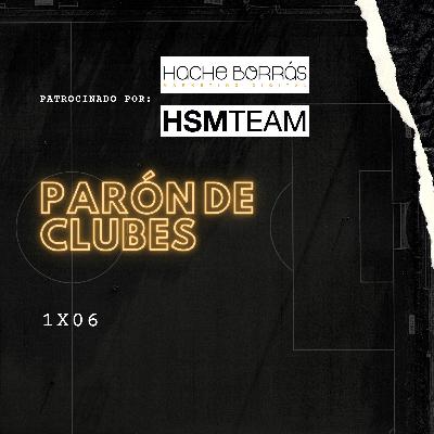 1x06 Parón de clubes 1x06 Parón de clubes