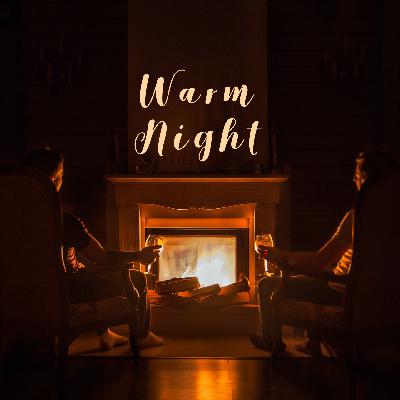 暖夜 ∙ Warm Night 暖夜 ∙ Warm Night