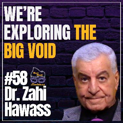 Great Pyramid Breaking News! Big Void Exploration! New Graffiti & Chamber | #58 Dr. Zahi Hawass