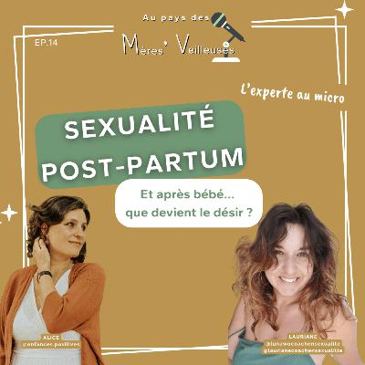 14.Sexualité après bébé : renouer le lien sans pression (avec une coach sexo) 14.Sexualité après bébé : renouer le lien sans pression (avec une coach sexo)