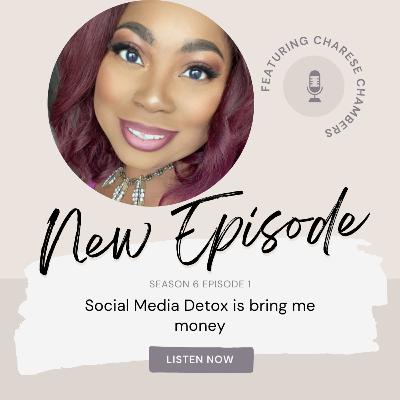 Social Media detox is bring me money