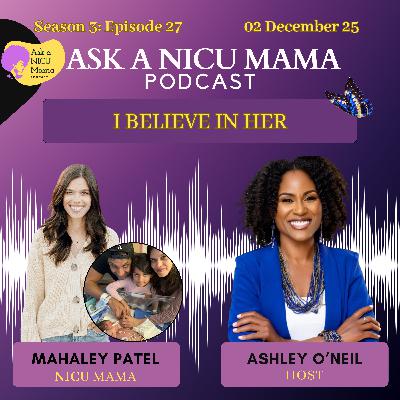 I Believe in Her with Mahaley