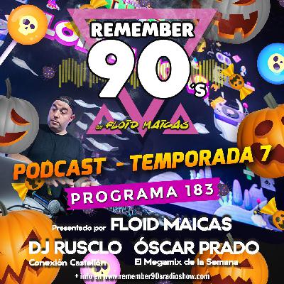#183 Remember 90s Radio Show by Floid Maicas #183 Remember 90s Radio Show by Floid Maicas