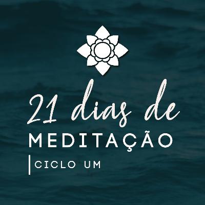 Meditação Guiada para Equilíbrio e Centramento - Ciclo Um
