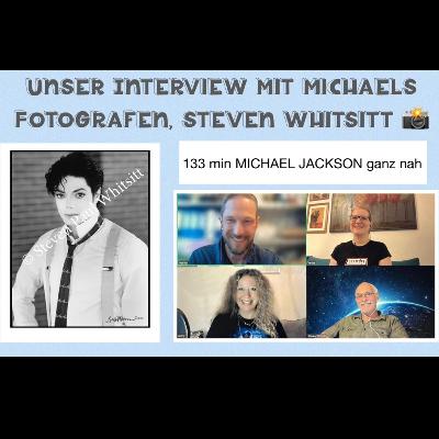 Interview mit Steven Whitsitt, dem Fotograf von Michael Jackson (Malibu & Friends)