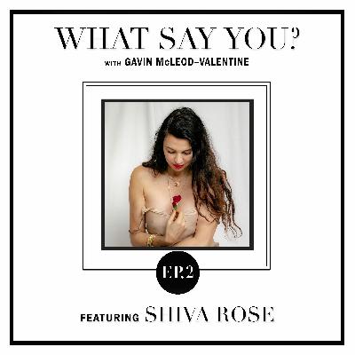 Ep. 02 - Shiva Rose on Overcoming Auto-Immune Disease Through a Holistic Healing.
