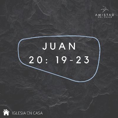 Juan 20 : 19-23