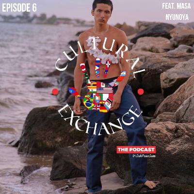 Episode 6 | feat. Masa Nyunoya Episode 6 | feat. Masa Nyunoya