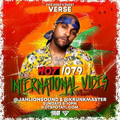 Episode 1: INTERNATIONAL VIBES EP. 1 - HOSTED BY DJ SLIK & JAHLION SOUND Feat VERSE SIMMONDS Episode 1: INTERNATIONAL VIBES EP. 1 - HOSTED BY DJ SLIK & JAHLION SOUND Feat VERSE SIMMONDS