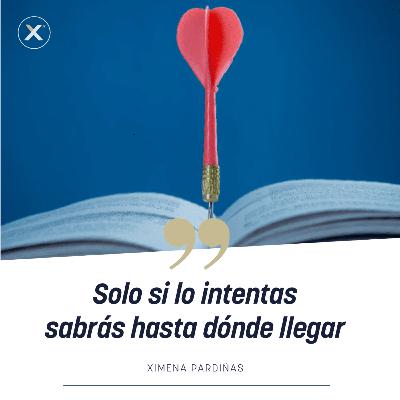 Ximena Pardiñas - Mi sueño olímpico y el liderazgo personal