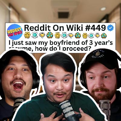 #449: I Was SHOCKED When I Saw My Boyfriend's Resume! | Reading Reddit Stories