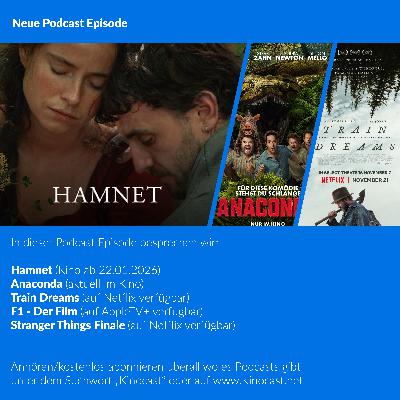 Hamnet, Anaconda (2025), Train Dreams, Stranger Things Finale, Top und Flop 2025 | #895 Hamnet, Anaconda (2025), Train Dreams, Stranger Things Finale, Top und Flop 2025 | #895