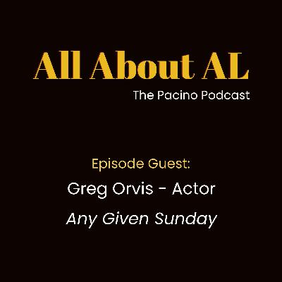 Episode 35: Any Given Sunday with Greg Orvis