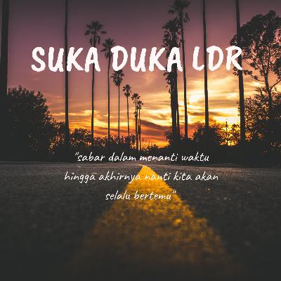 Suka Duka LDR: Menyatukan dua waktu yang berbeda Suka Duka LDR: Menyatukan dua waktu yang berbeda