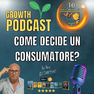 COME DECIDE UN CONSUMATORE?
