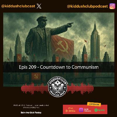 Epis 209 - Countdown to Communism