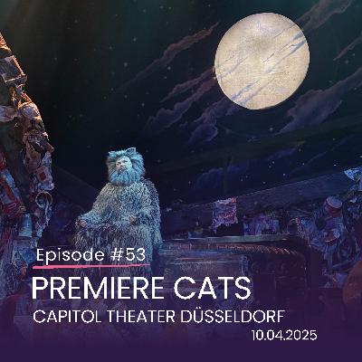 Frisch vom Jellicle Ball – CATS-Premiere spontan besprochen