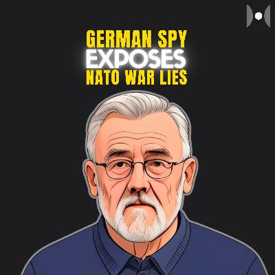 Ex-Spy Reveals: NATO's Goal To Destroy Russia AND Europe | Rainer Rupp