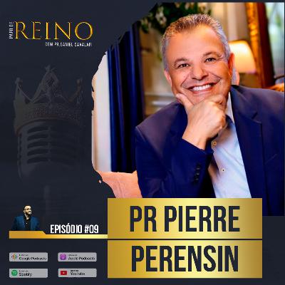 PR PIERRE PERENSIN - Papo de Reino #09 PR PIERRE PERENSIN - Papo de Reino #09