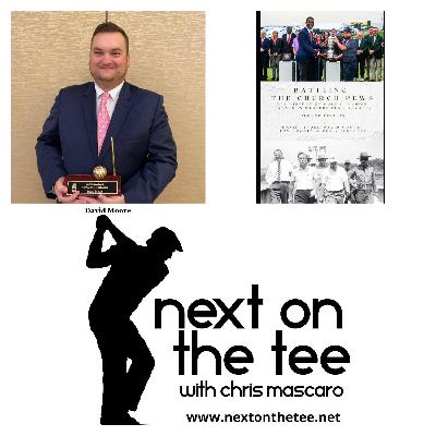 S12, Ep 47 Part 2: From Hogan to Palmer: The History & Heart of Oakmont with David Moore